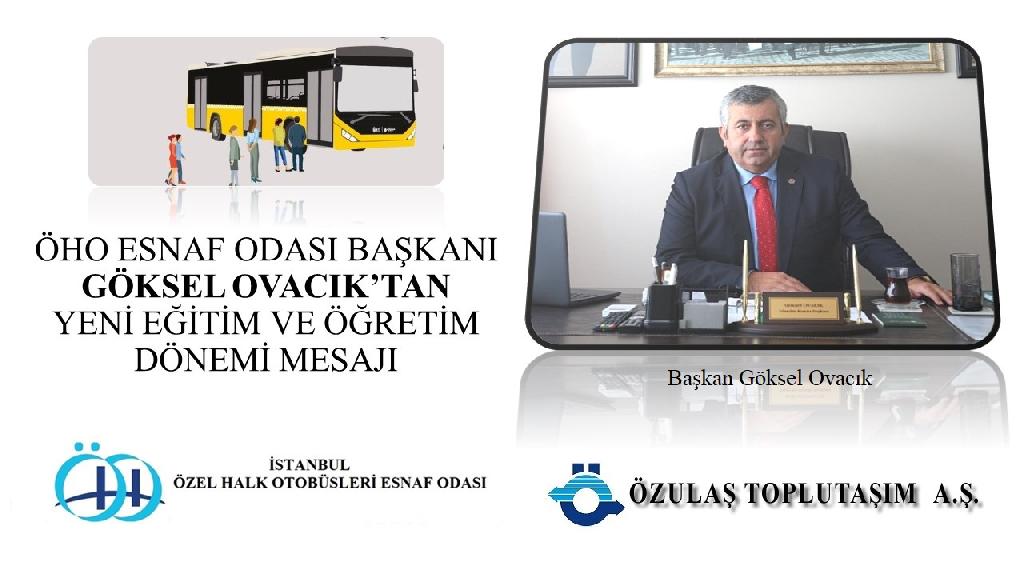 BAŞKAN GÖKSEL OVACIK’TAN YENİ EĞİTİM VE ÖĞRETİM DÖNEMİ MESAJI