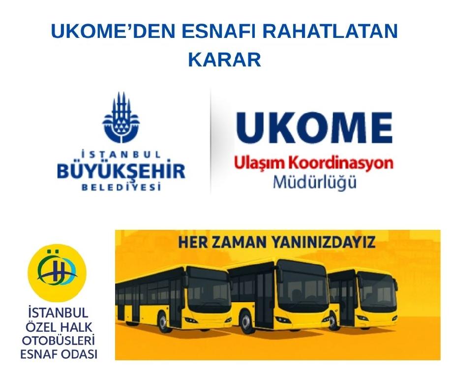 UKOME’DEN ESNAFI RAHATLATAN KARAR