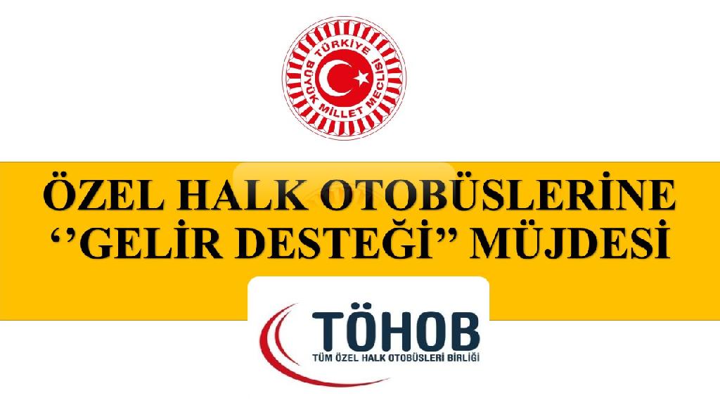 ÖZEL HALK OTOBÜSLERİNE ‘’GELİR DESTEĞİ’’ MÜJDESİ